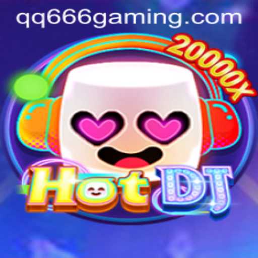 Exploring the Vibrant World of HotDJ: Mastering the Game with QQ666