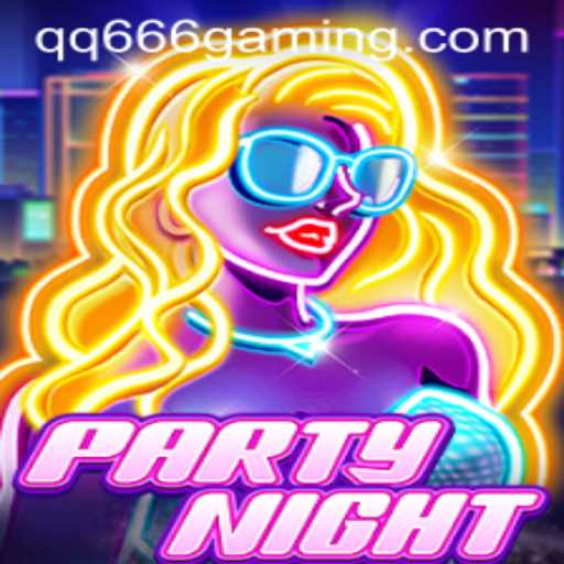 Unveiling PartyNight: The Ultimate Gaming Experience with qq666